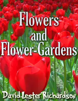 Flowers And Flower Gardens