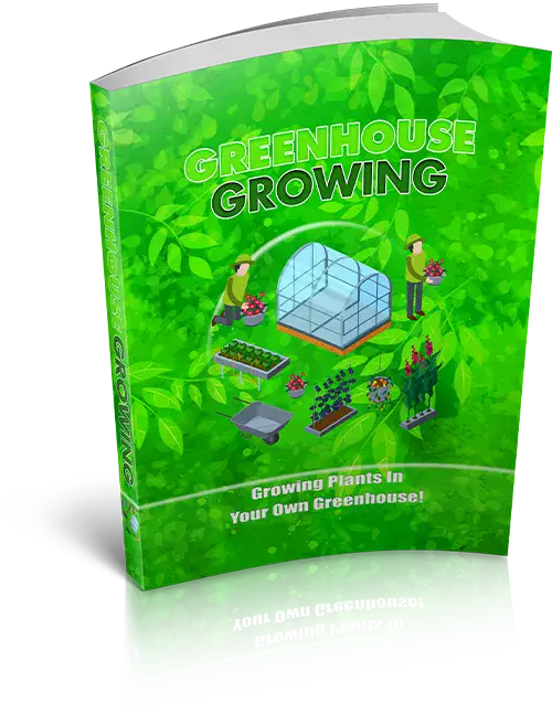 Greenhouse Growing