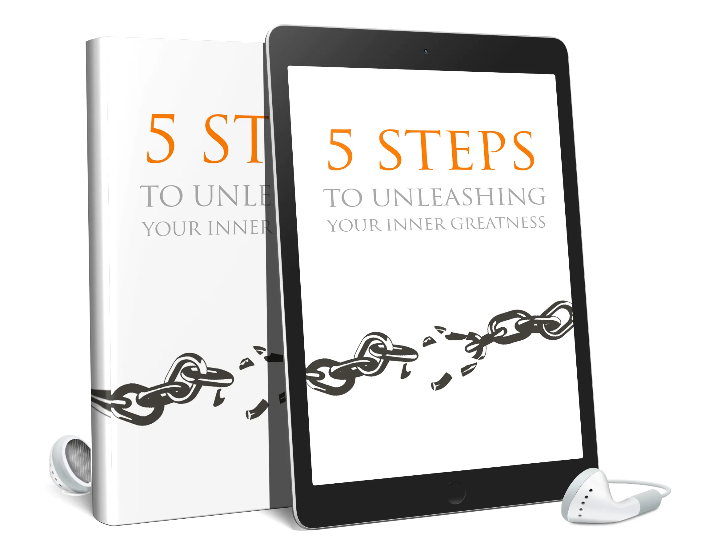 5 Steps To Unleashing Your Inner Greatness Audiobook And Ebook
