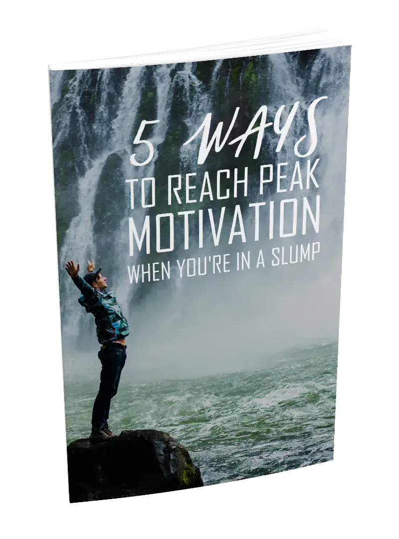 5 Ways To Reach Peak Motivation When Youre In A Slump