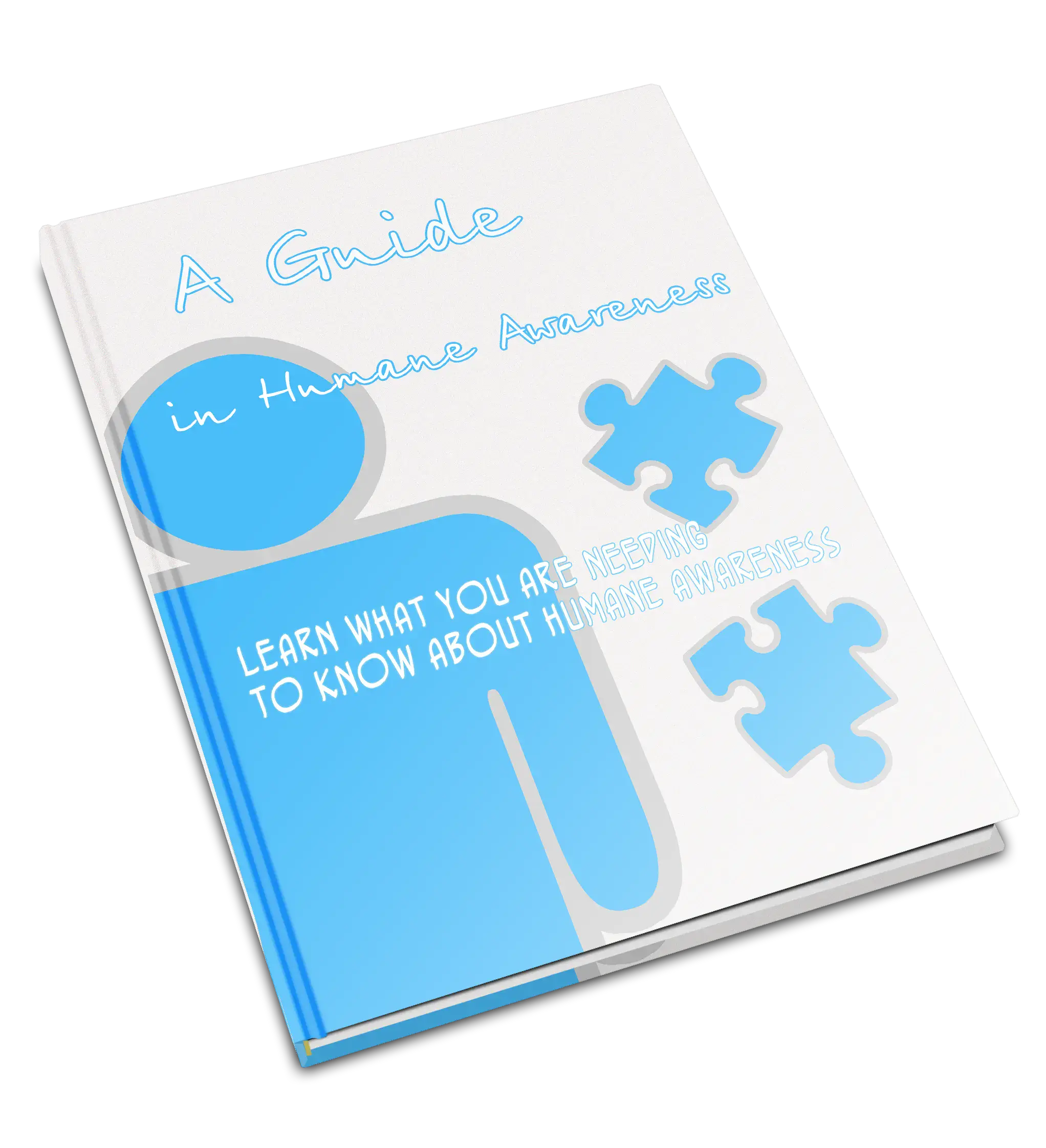 A Guide In Humane Awareness