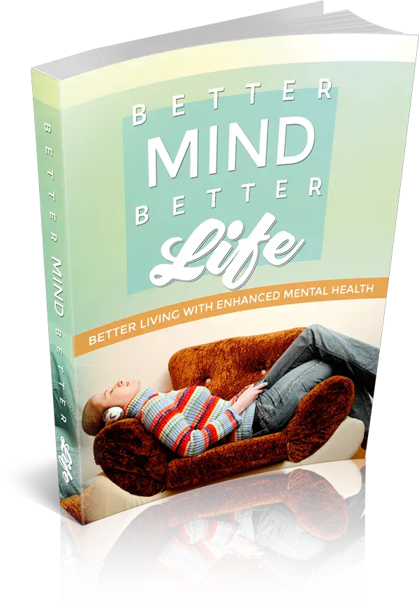 Better Mind Better Life