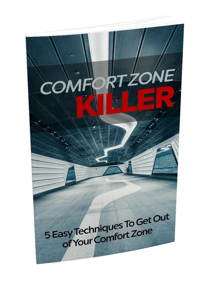 Comfort Zone Killer