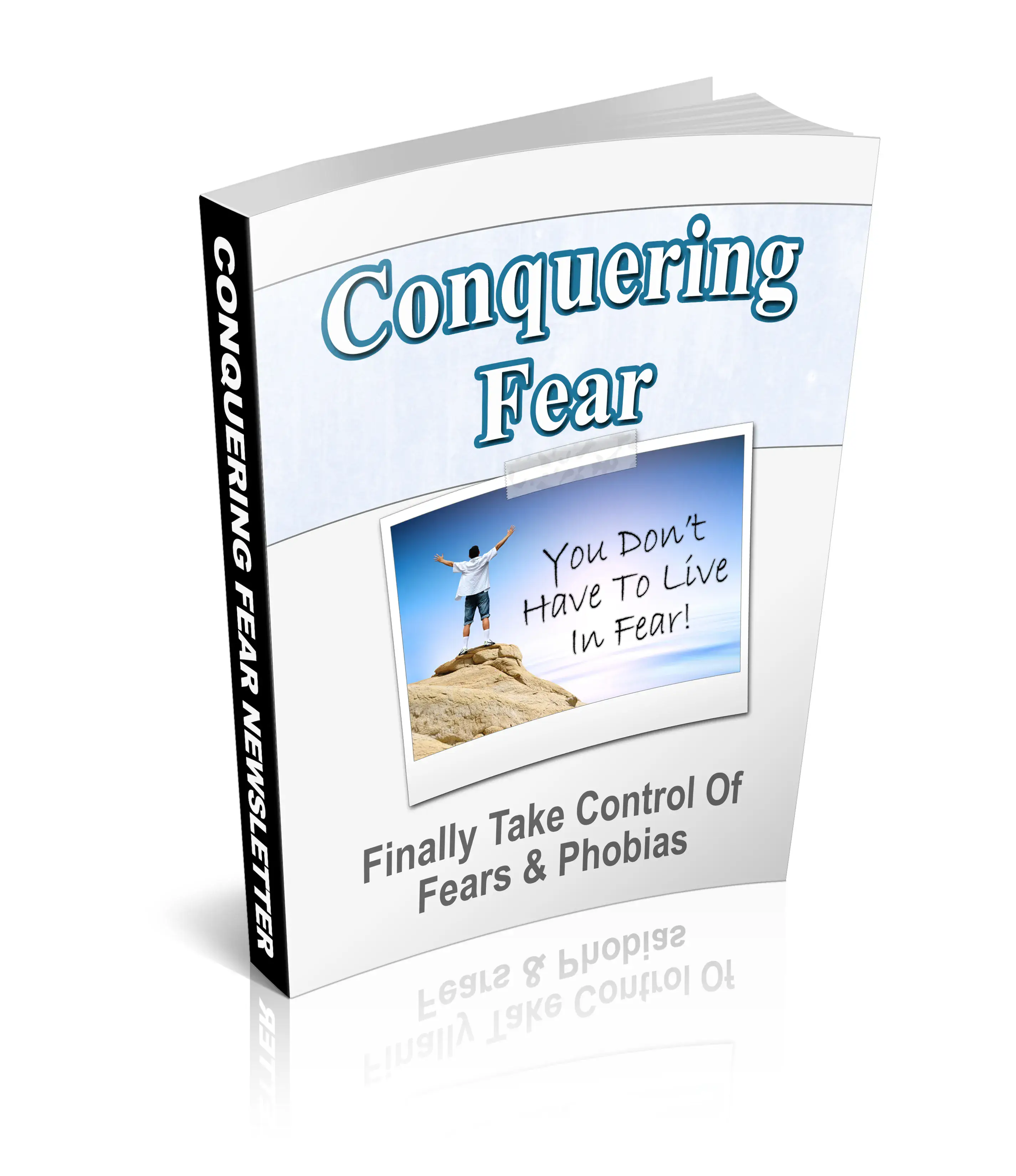 Conquering Fear