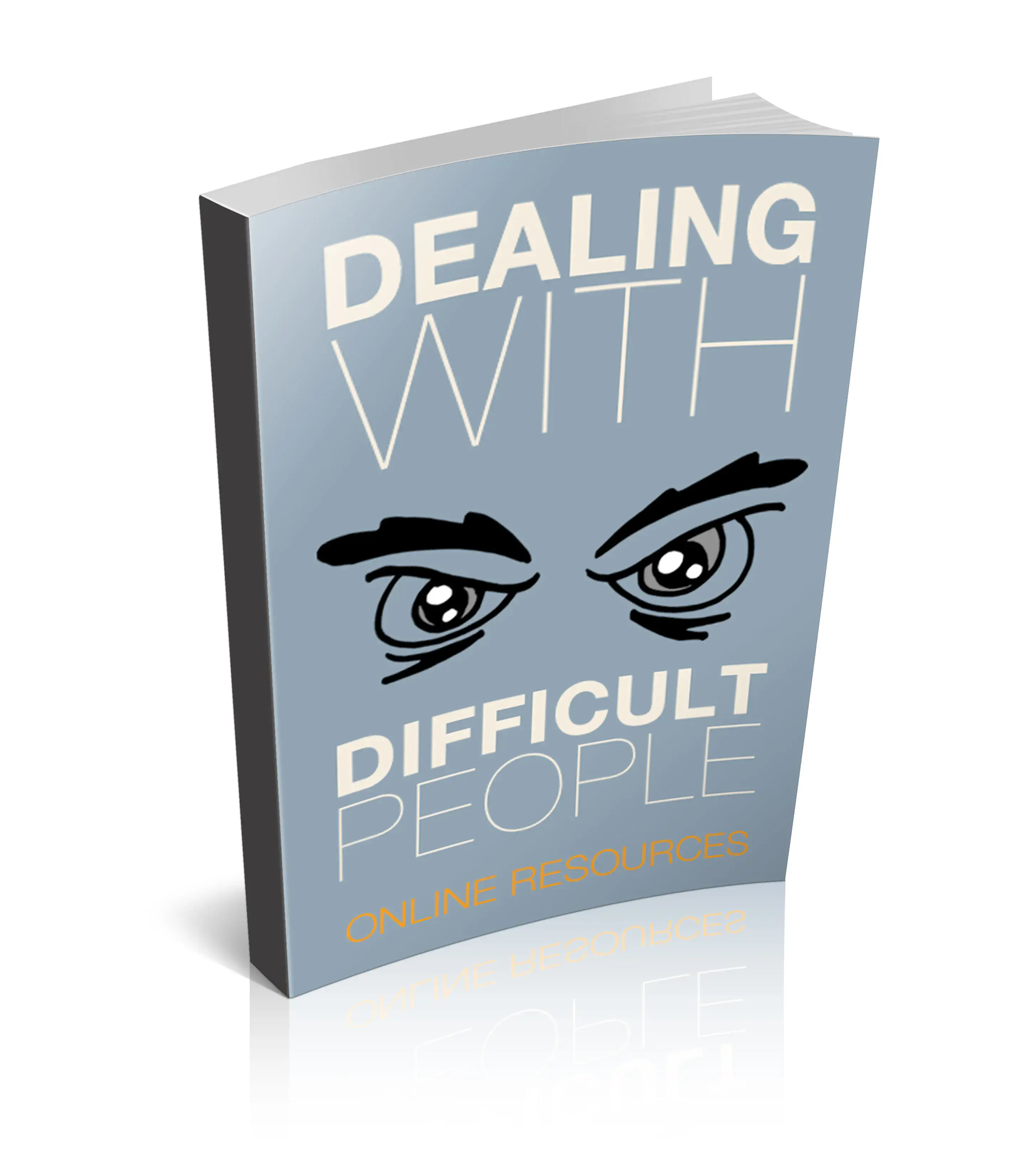 Dealing With Difficult People