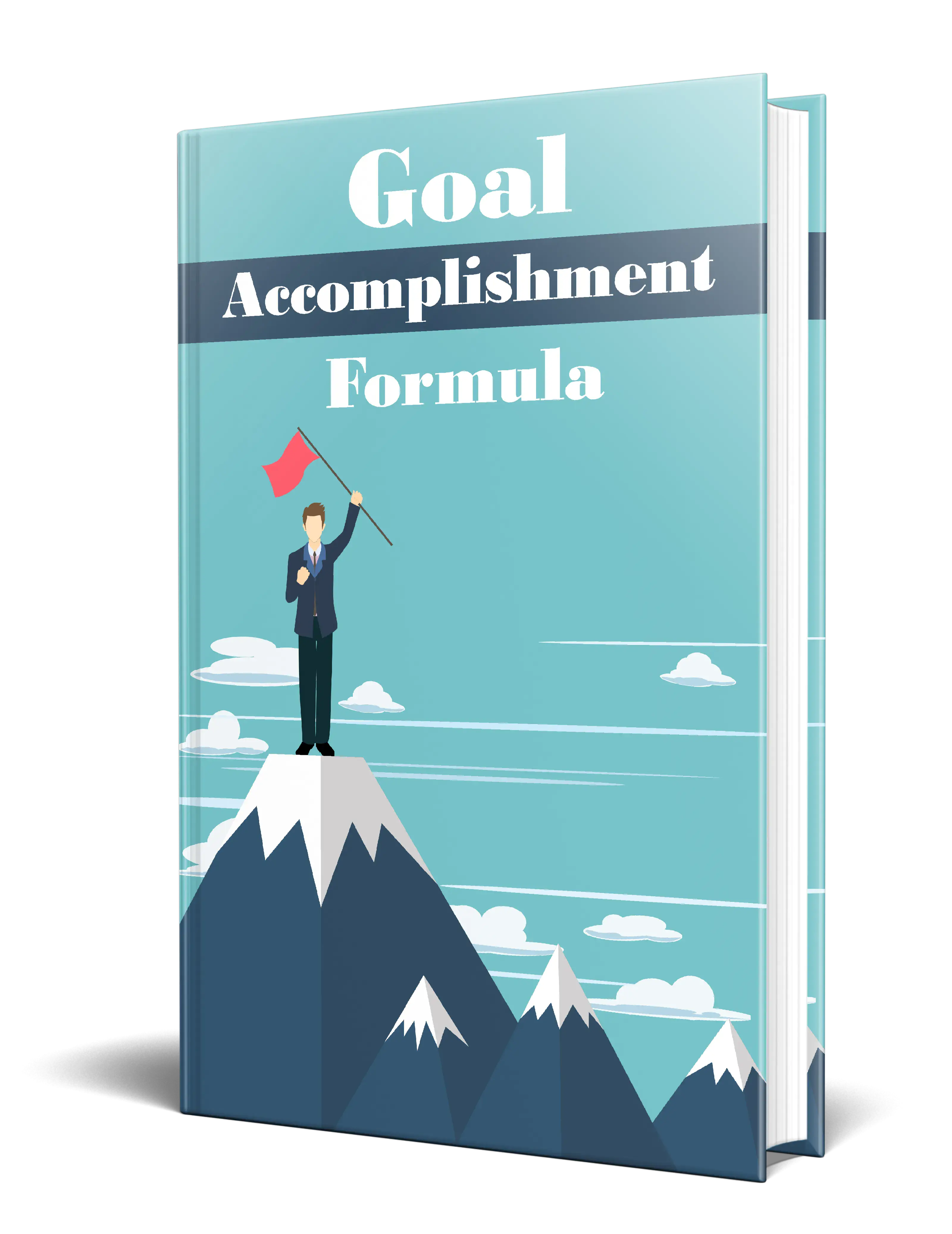 Goal Accomplishment Formula
