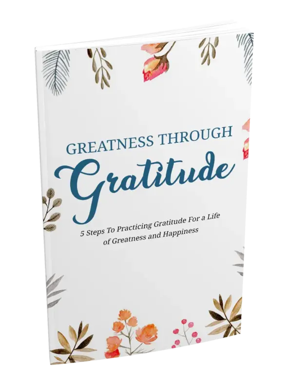 Greatness Through Gratitude