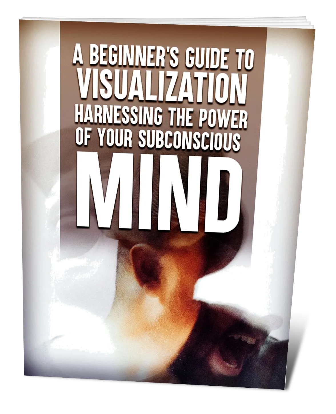 Harnessing The Power Of Your Subconscious Mind