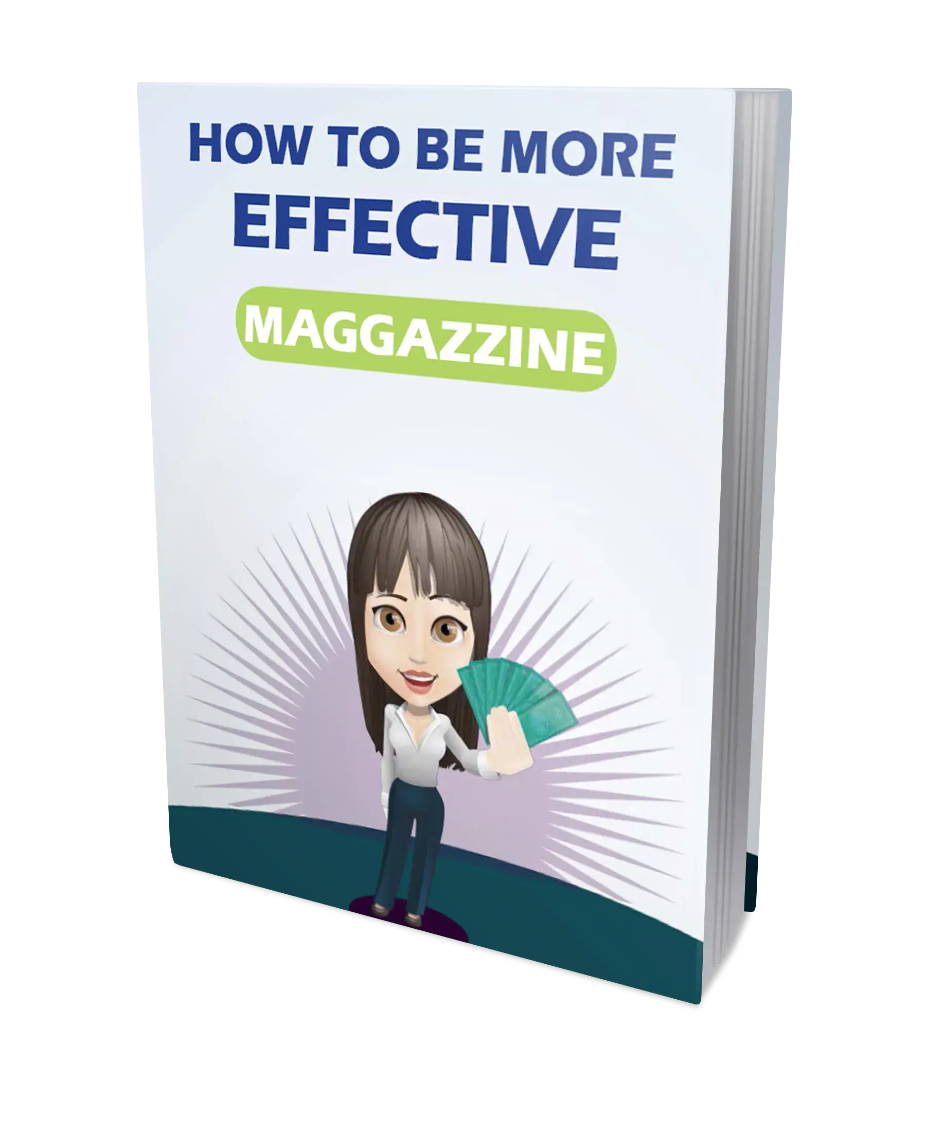 How To Be More Effective