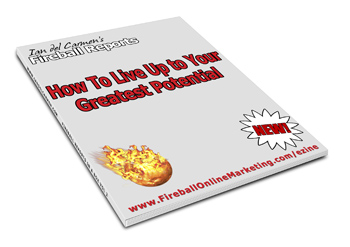 How To Live Up To Your Greatest Potential