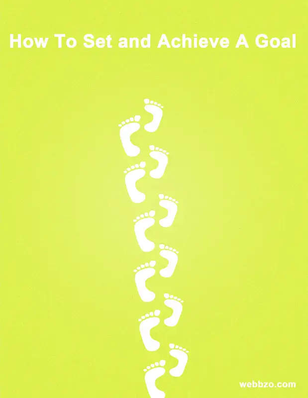 How To Set And Achieve A Goal