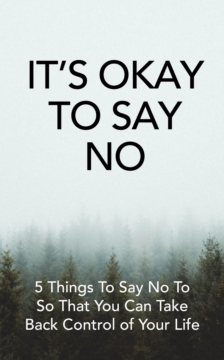 Its Okay To Say No