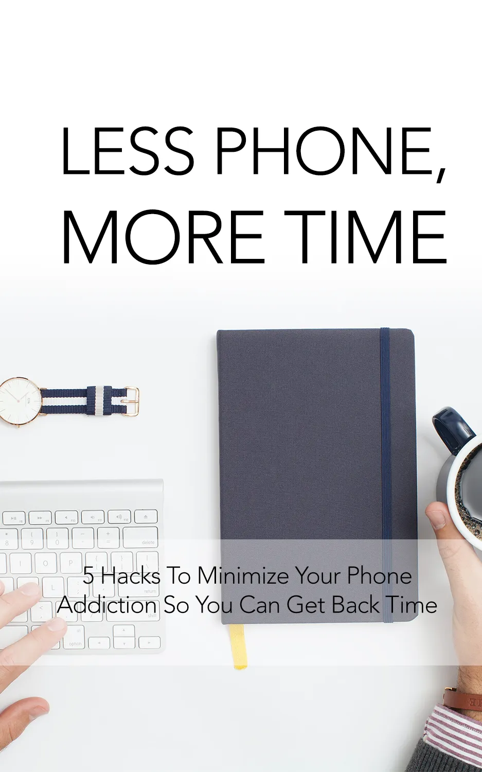 Less Phone More Time