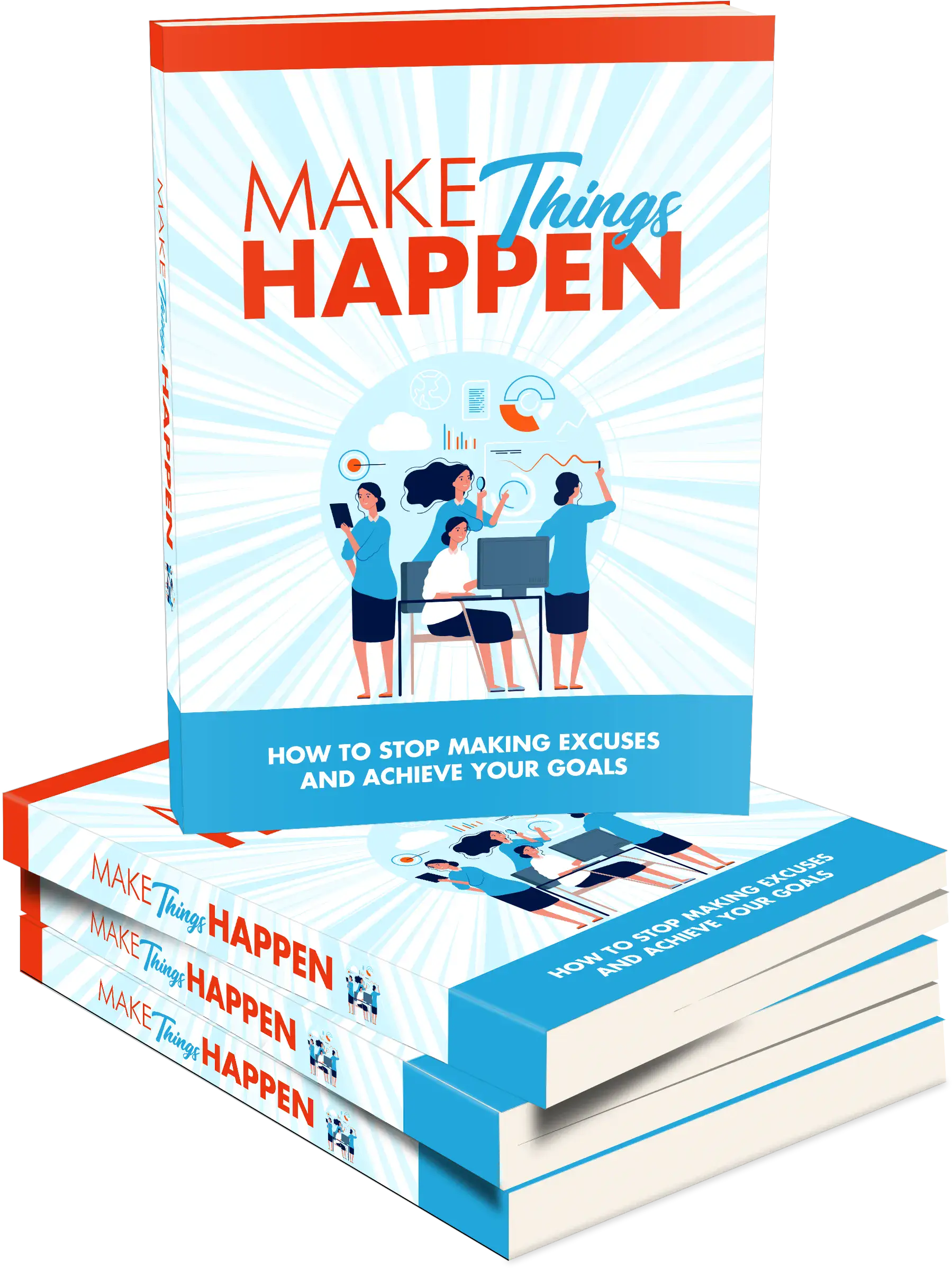 Make Things Happen