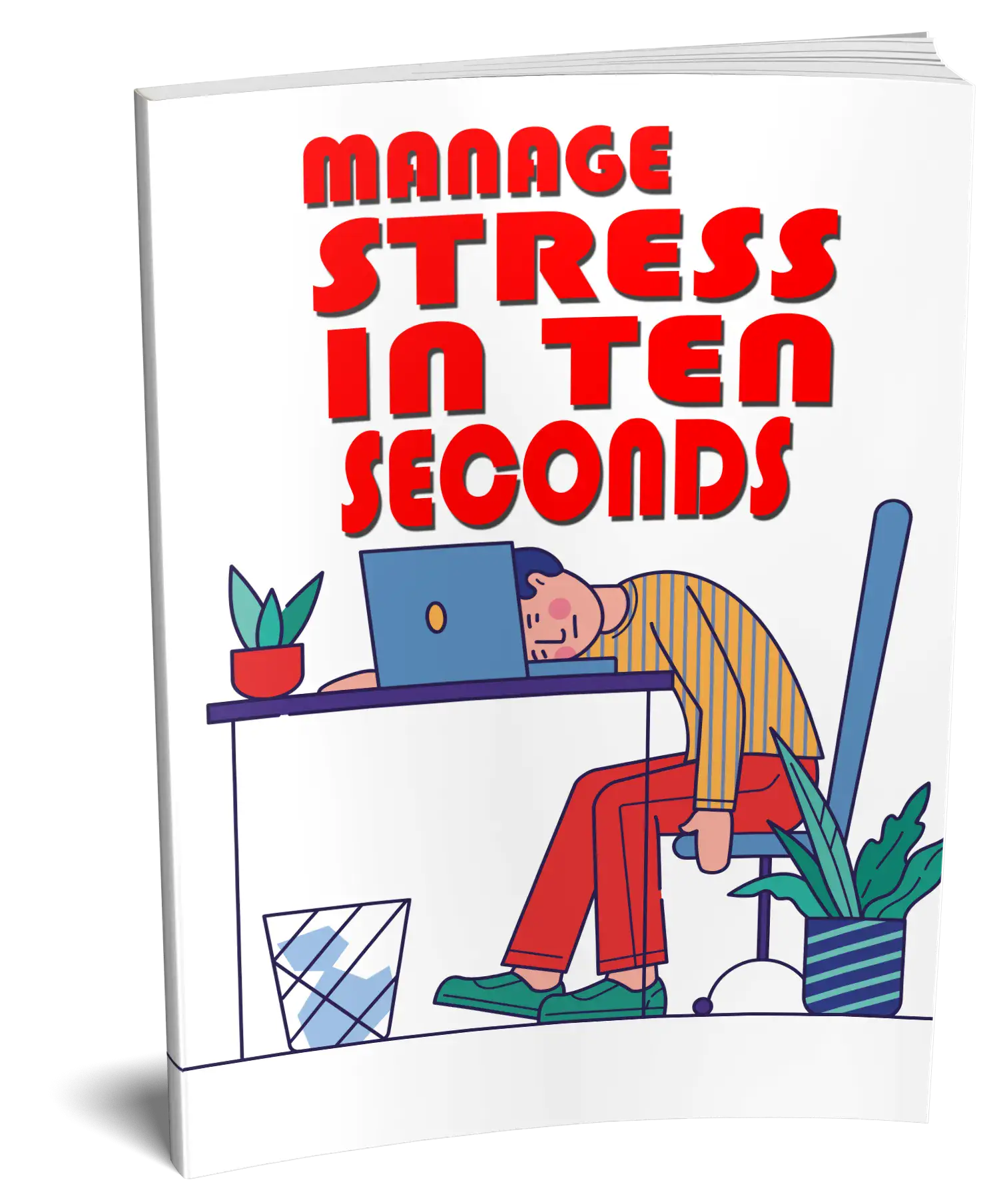 Manage Stress In Ten Seconds