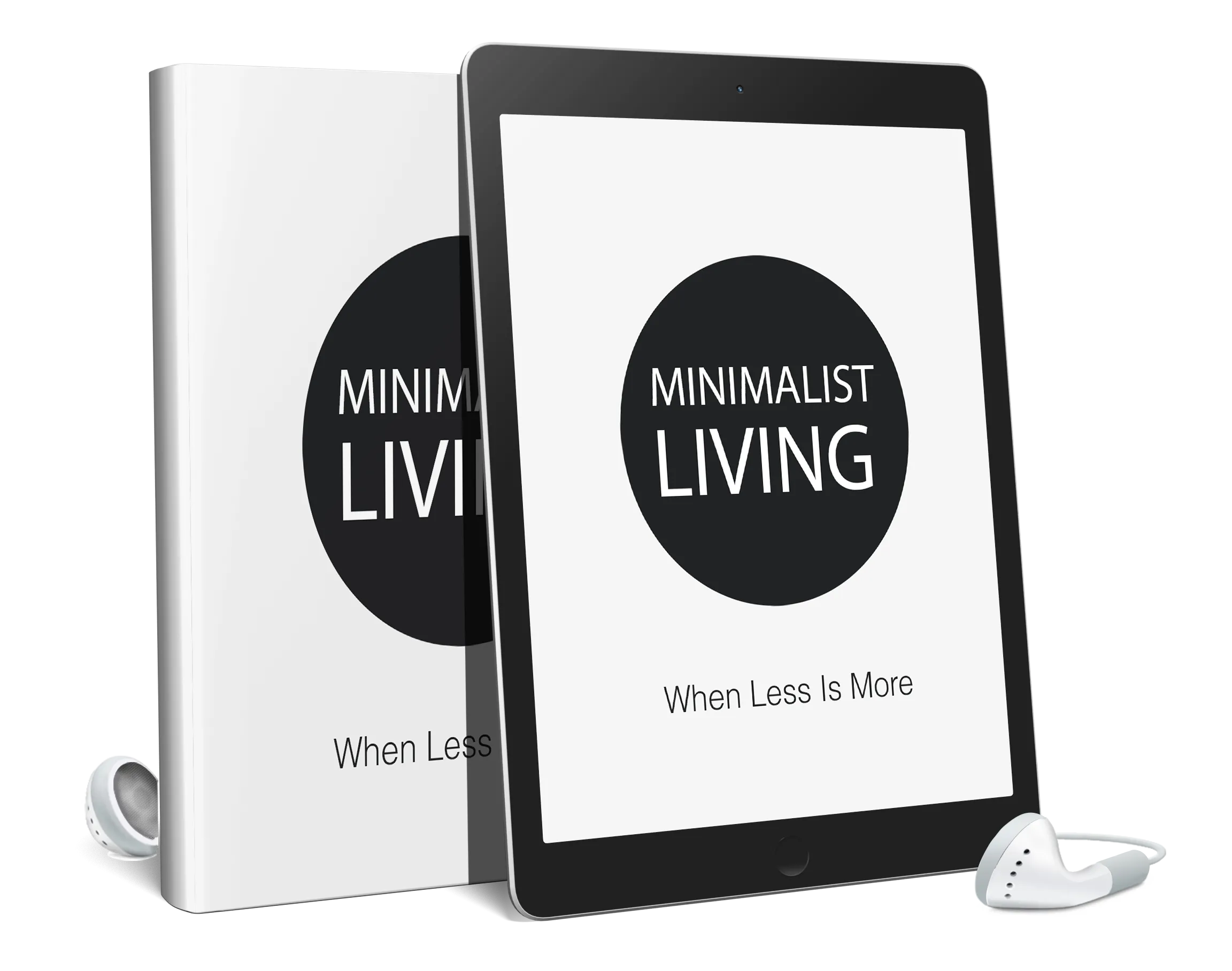 Minimalist Living When Less Is More Audio And Ebook