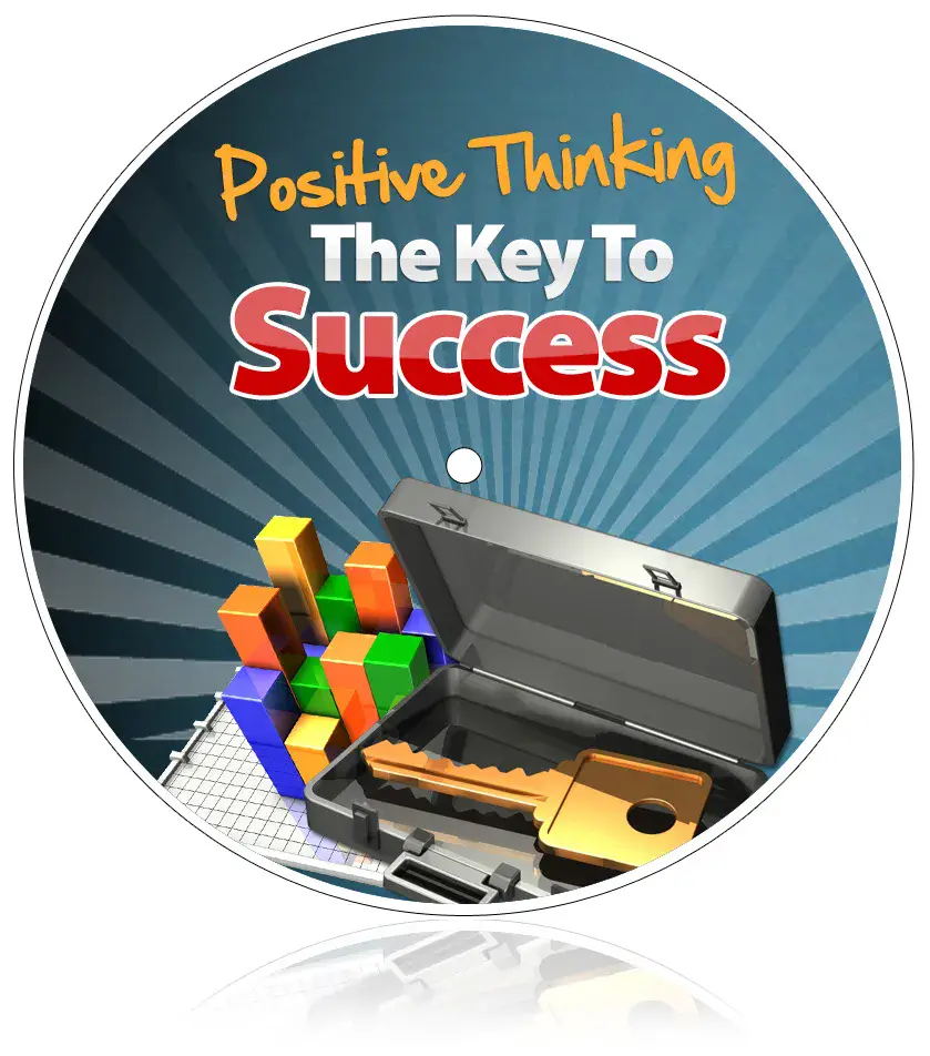 Positive Thinking The Key To Success