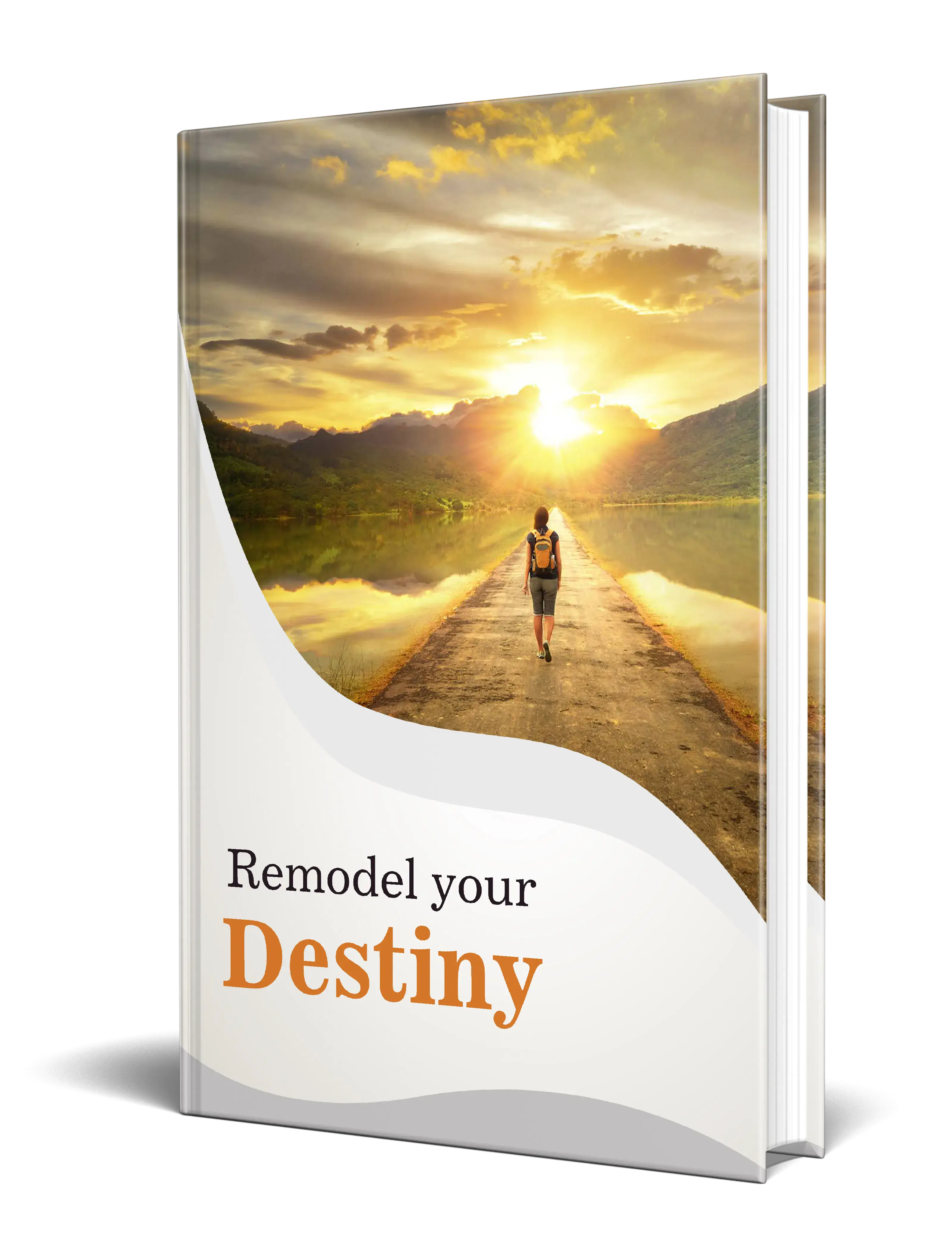 Remodel Your Destiny