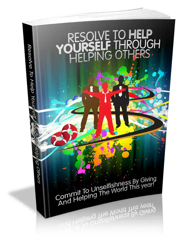 Resolve To Help Yourself Throug Helping Others