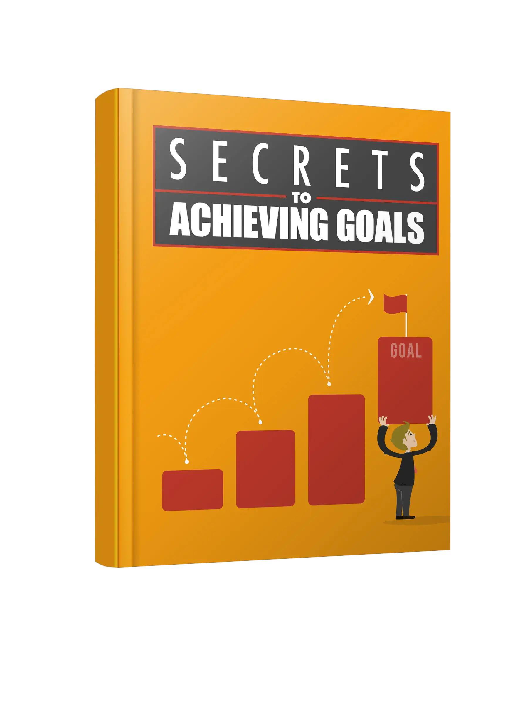 Secrets To Achieving Goals