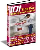 101 Tips For Selling Your Home