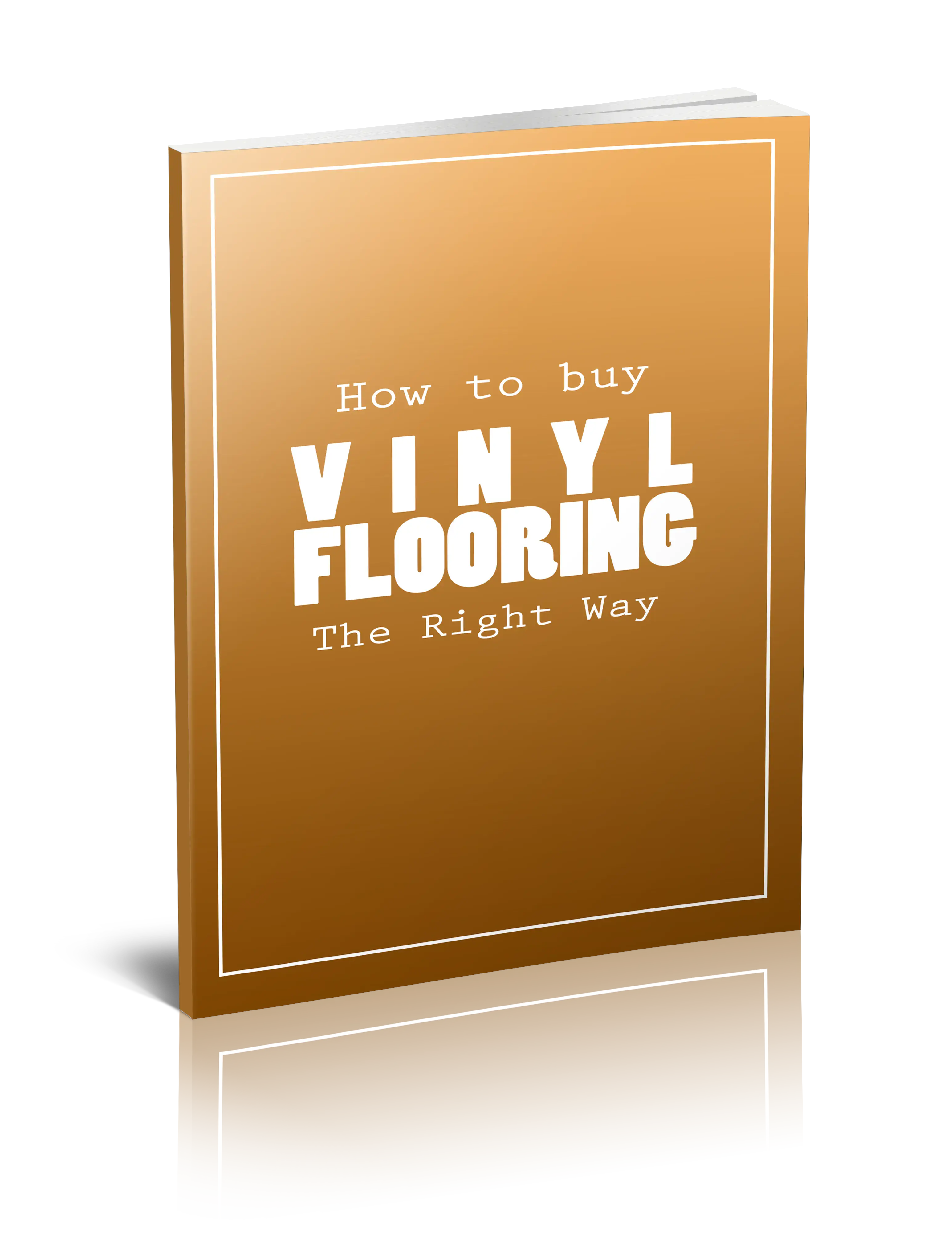 How To Buy Vinyl Flooring The Right Way