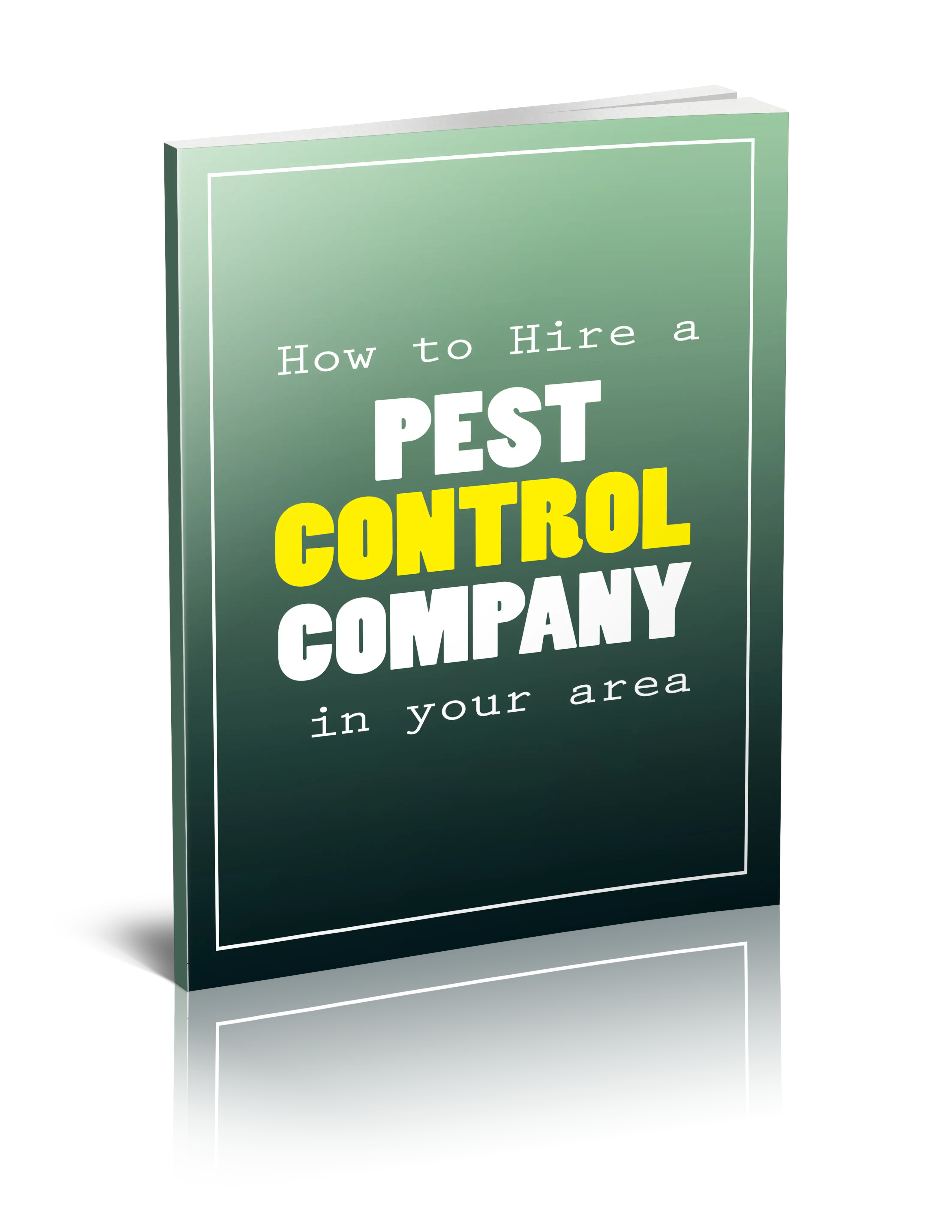 How To Hire A Pest Control Company In Your Area