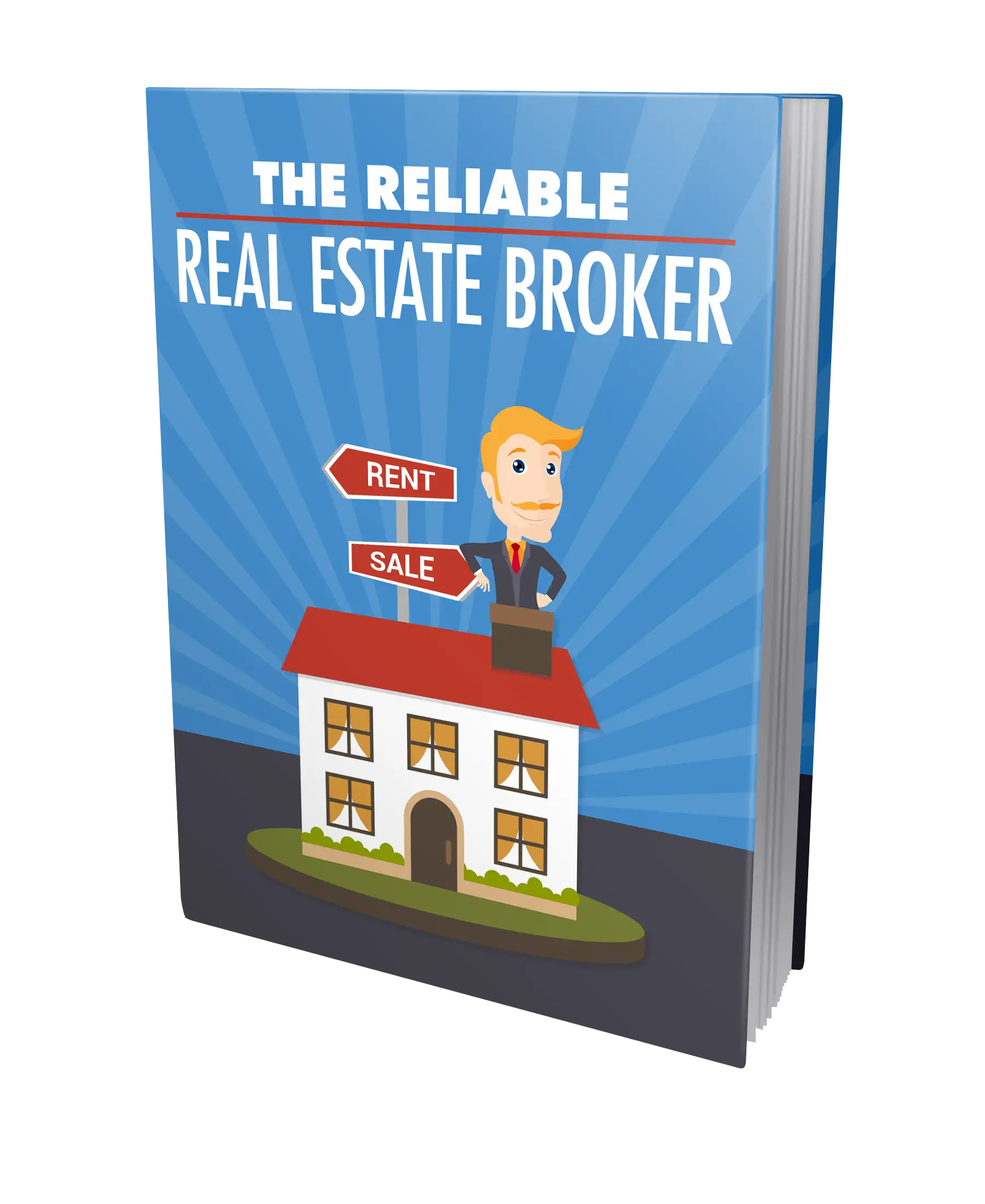 The Reliable Real Estate Broker