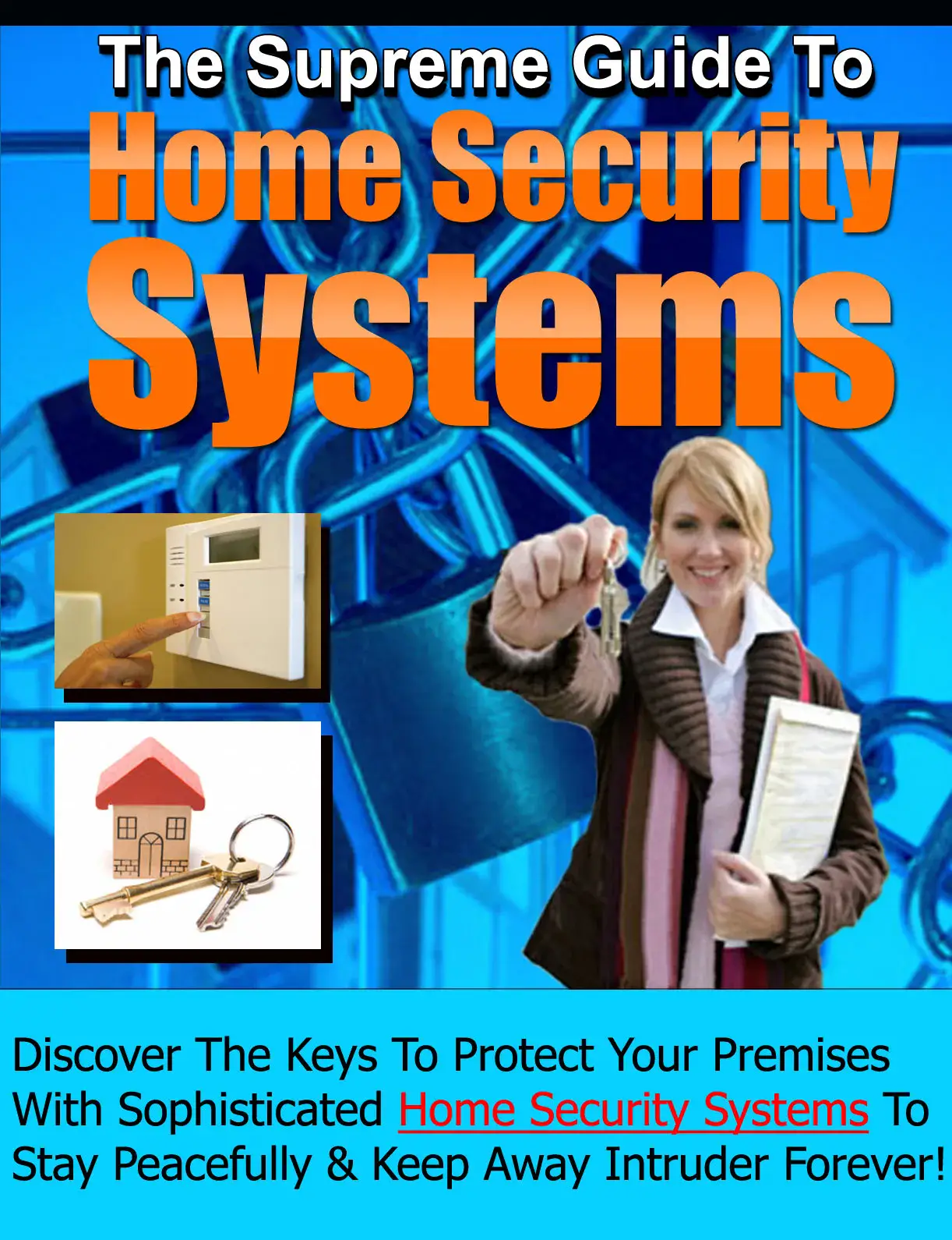 The Supreme Guide To Home Security Systems