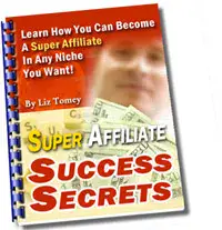 Super Affiliate Success Secrets Bonus