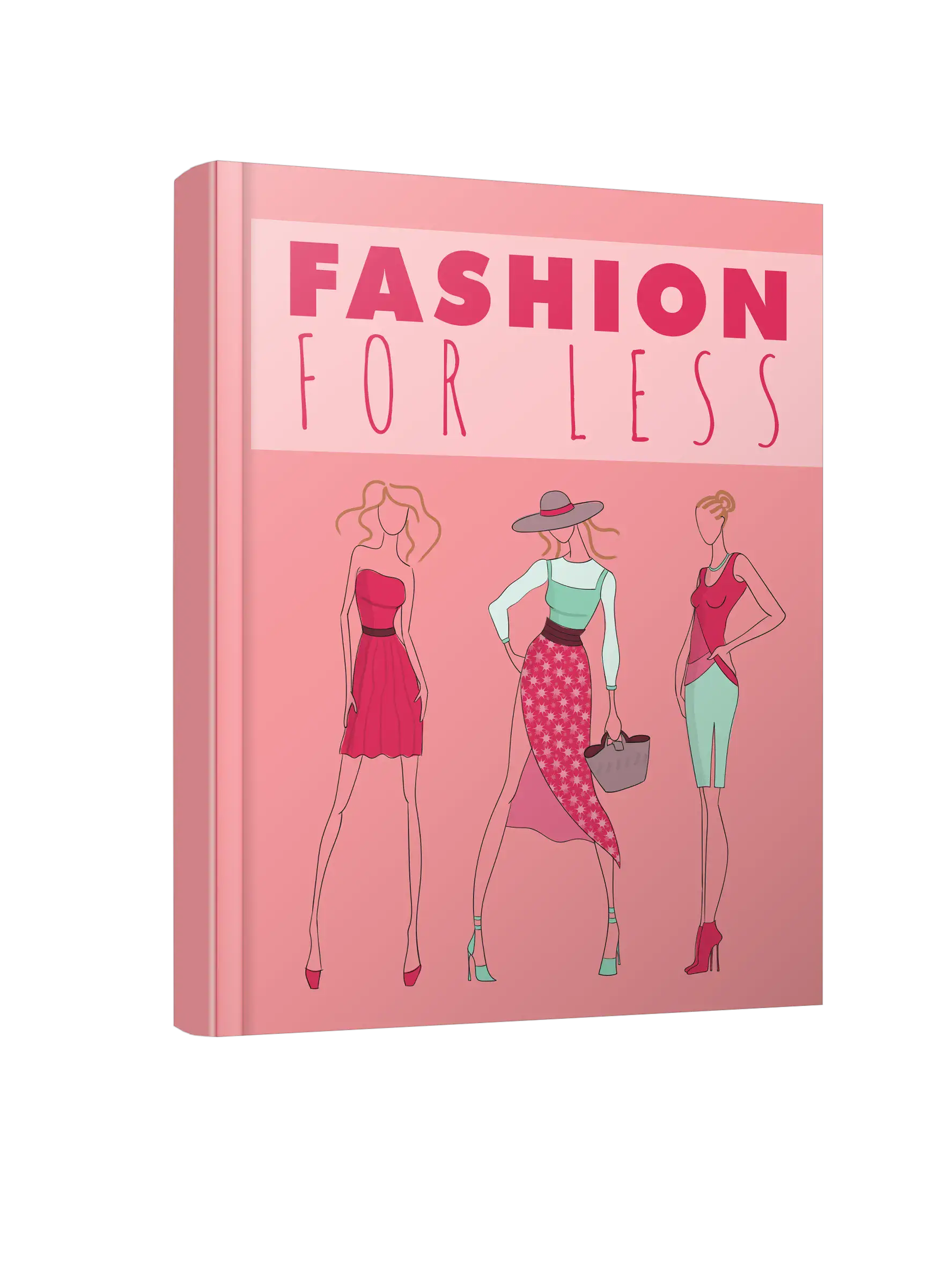 Fashion For Less