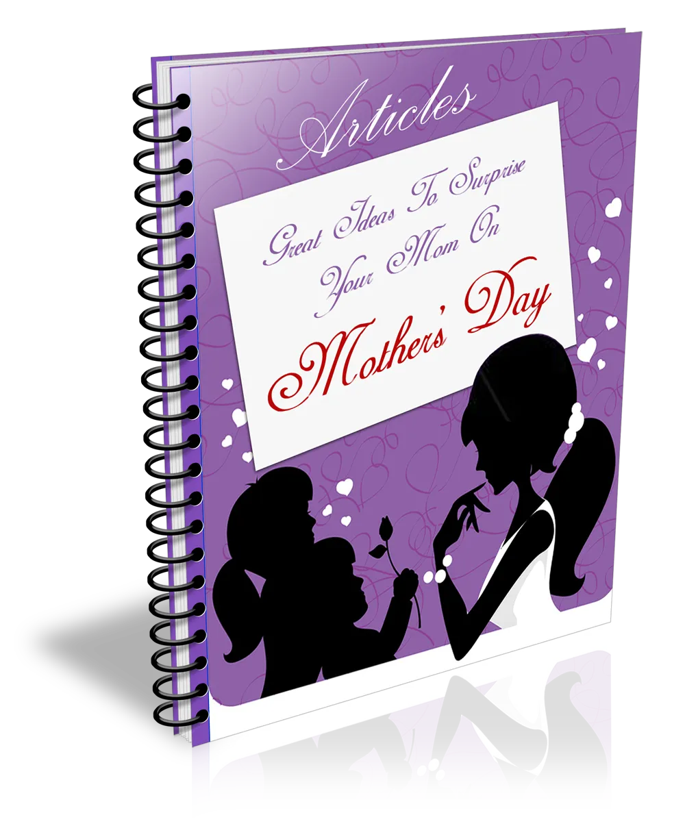 Great Ideas To Surprise Your Mom On Mothers Day