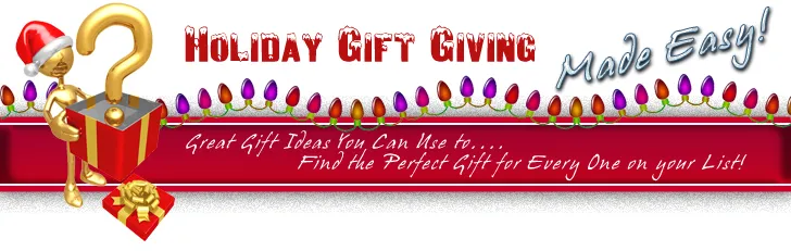 Holiday Gift Giving Made Easy