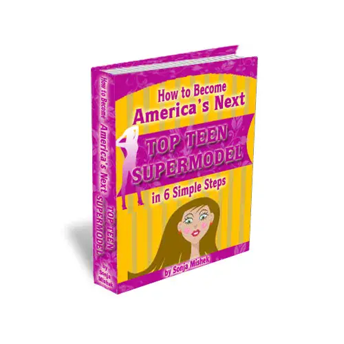 How To Become Americas Next Top Teen Supermodel In 6 Simple Steps