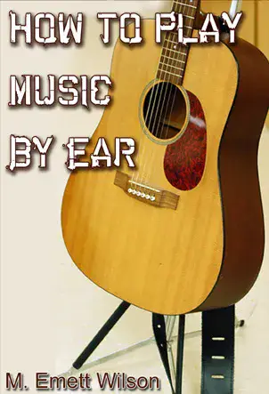 How To Play Music By Ear