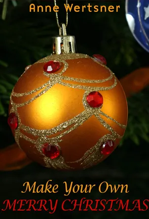 Make Your Own Merry Christmas