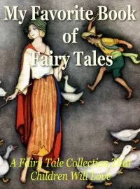 My Book Of Favorite Fairy Tales