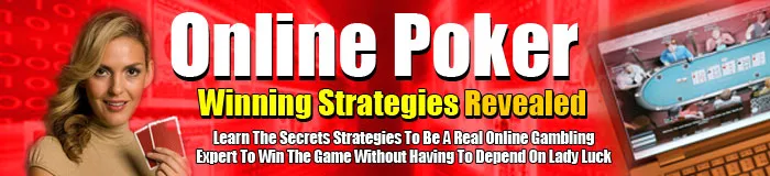 Online Poker Winning Strategies Revealed