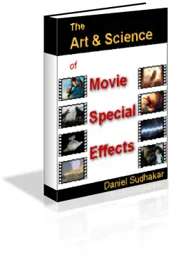 The Art And Science Of Movie Special Effects