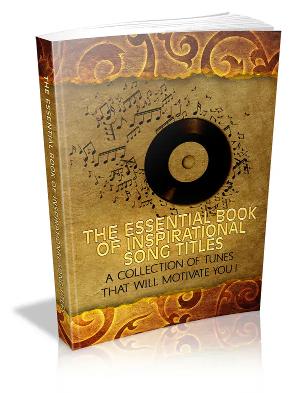 The Essential Book Of Inspirational Song Titles