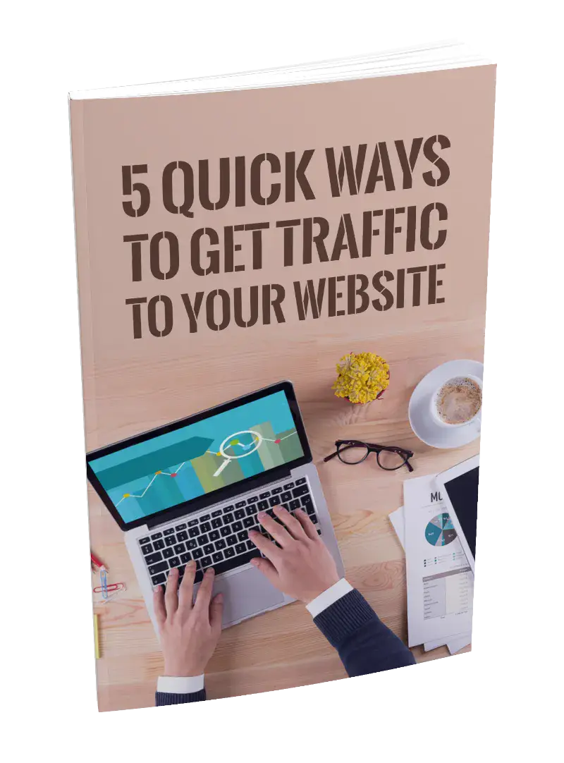 5 Quick Ways To Get Traffic To Your Website