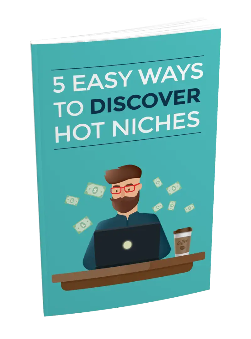 5 Ways To Discover Hot Niches