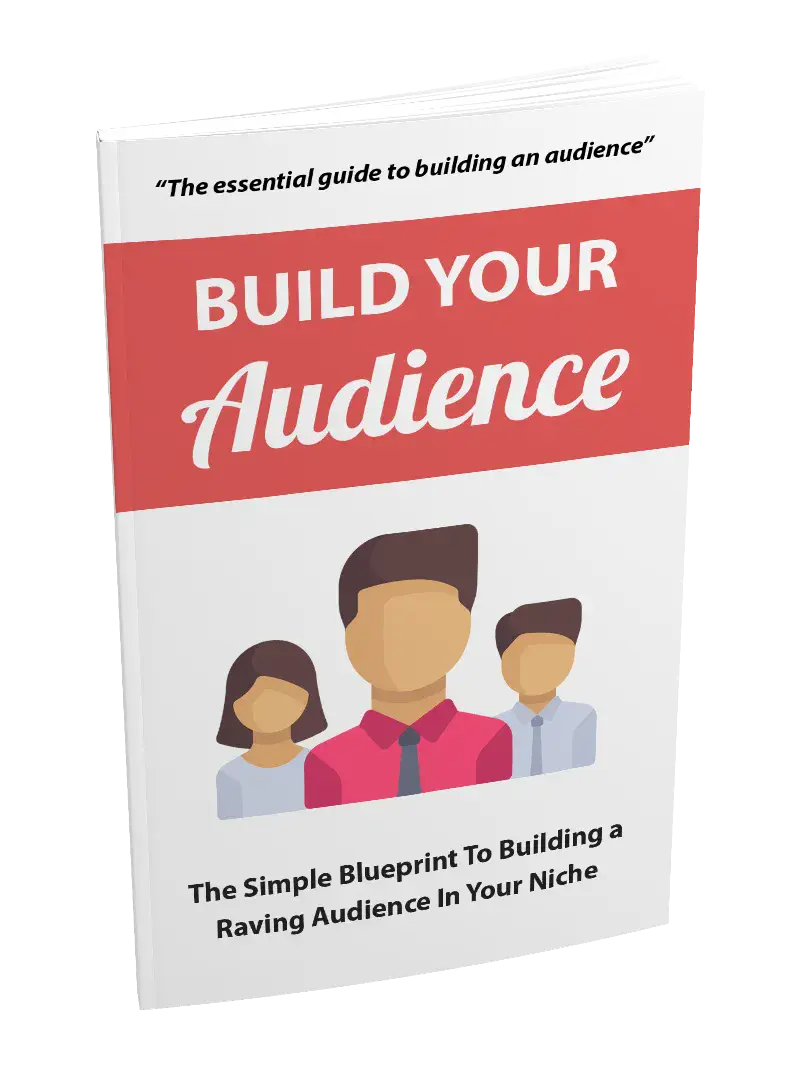 Build Your Audience