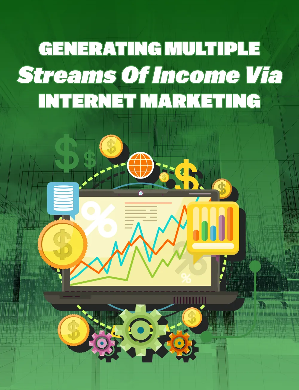 Generating Multiple Streams Of Income Via Im