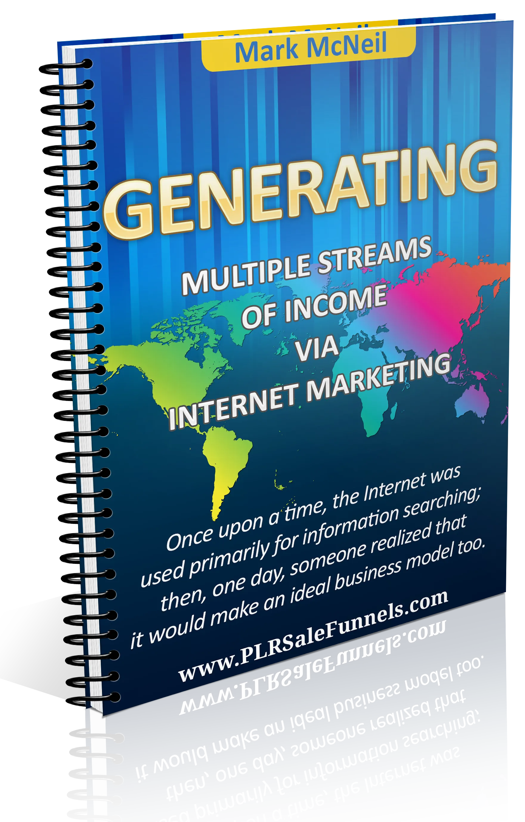 Generating Multiple Streams Of Income Via Internet Marketing