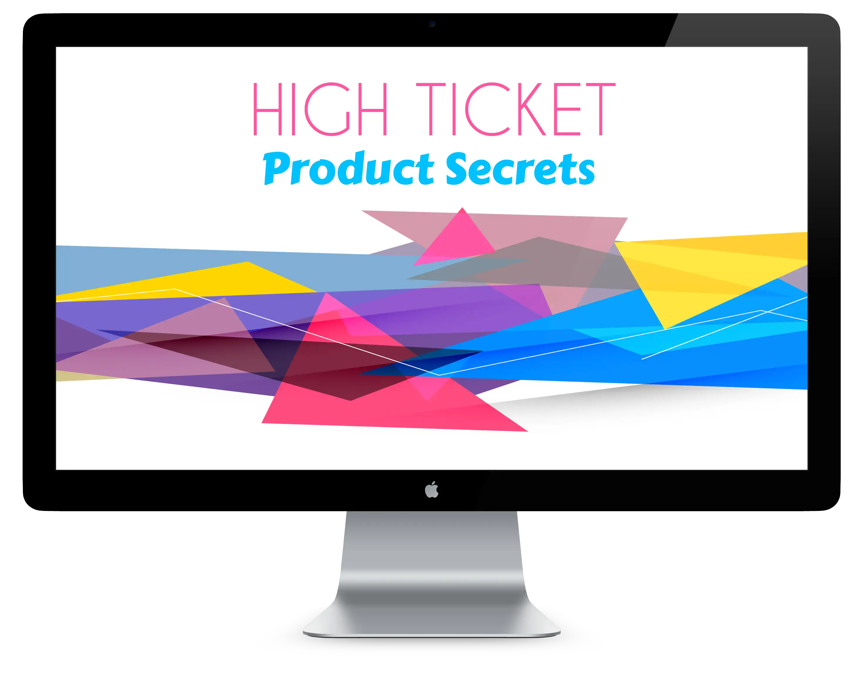 High Ticket Product Secrets