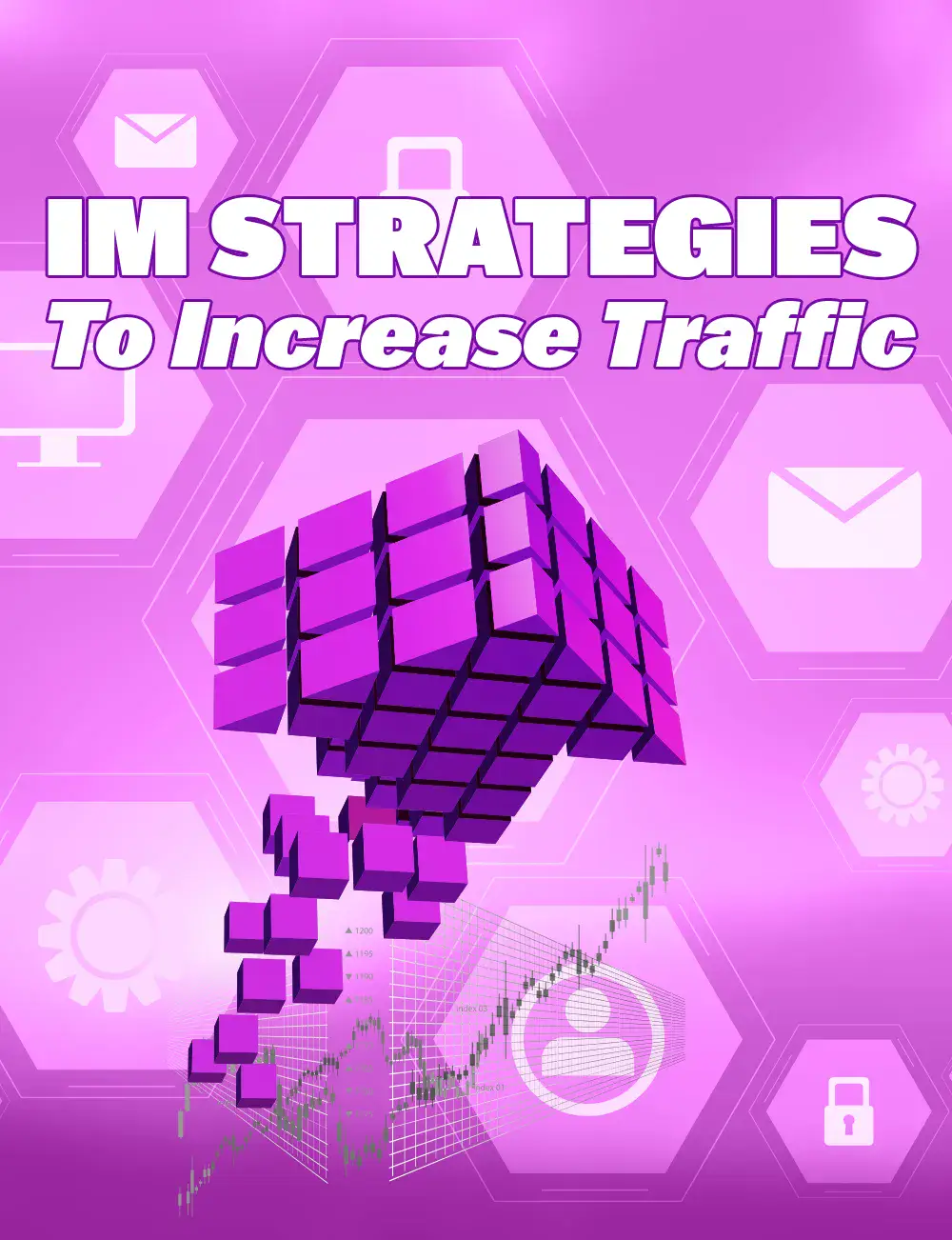 Im Strategies To Increase Traffic