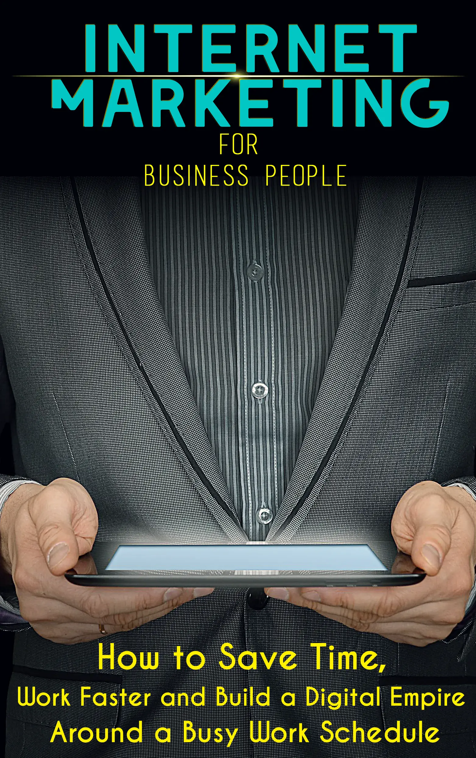 Internet Marketing For Business People
