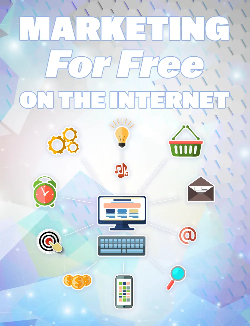 Marketing For Free On The Internet