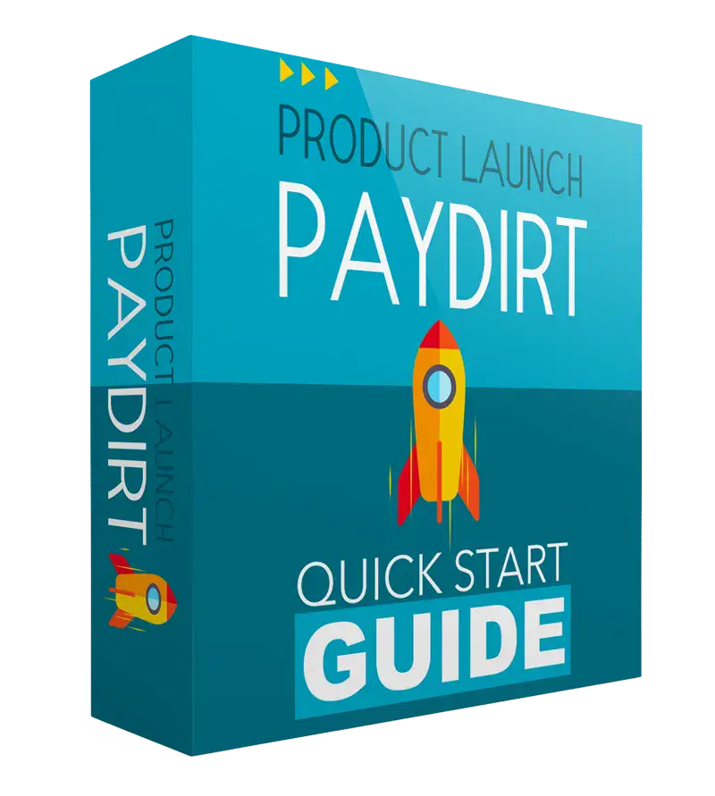 Product Launch Paydirt